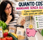 quanto costa mangiare senza glutine